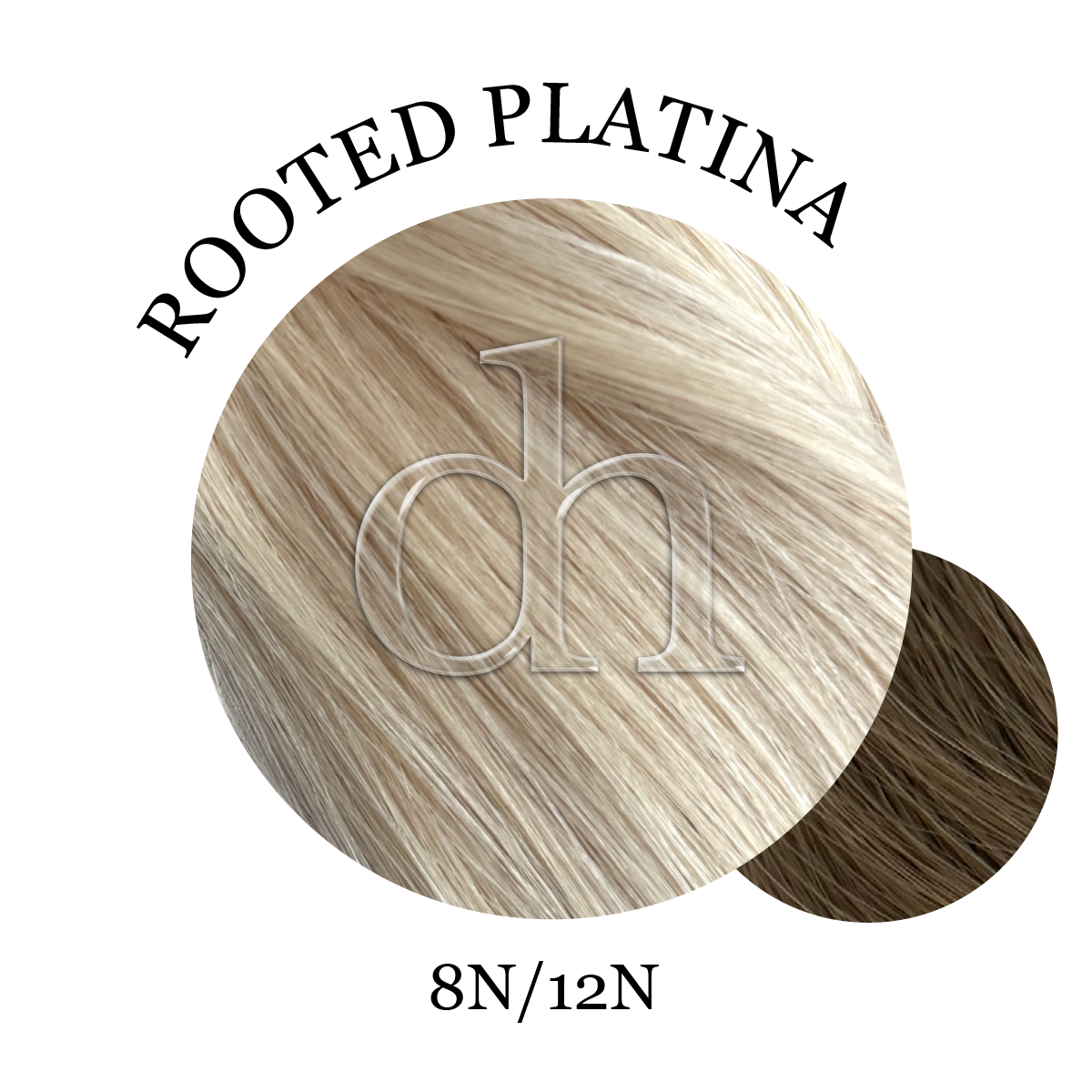 #8N/12N • Rooted Platina